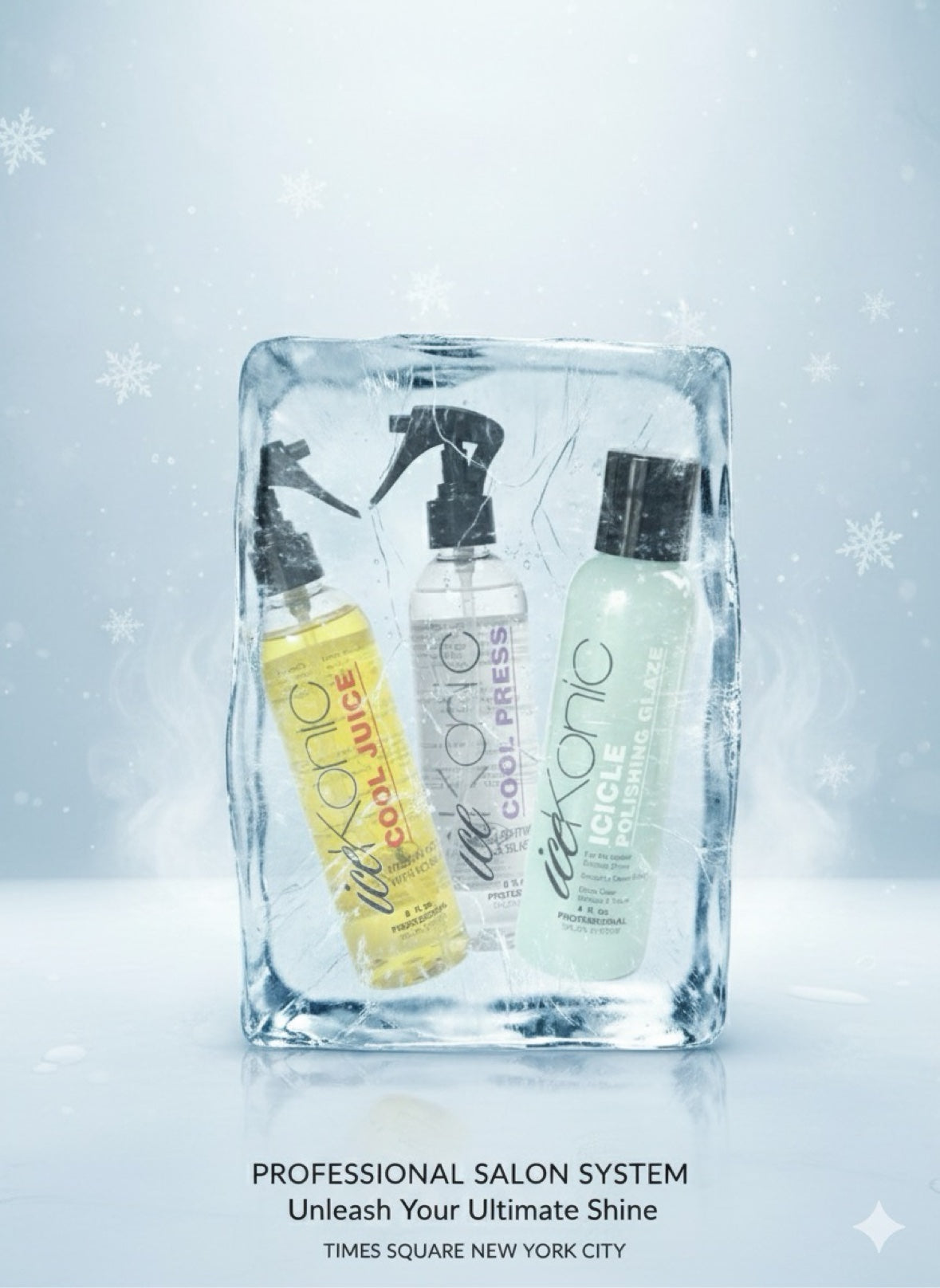 COOL JUICE, COOL PRESS and ICICLE frozen inside an ice block